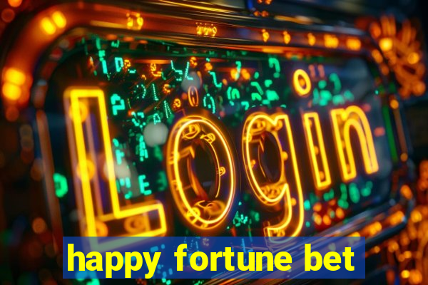 happy fortune bet